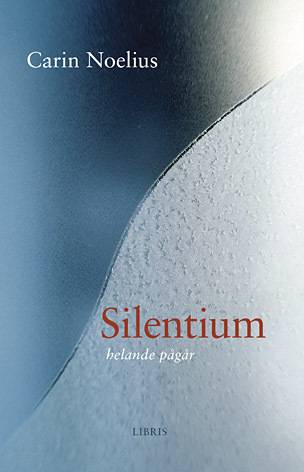 Silentium : helande pågår