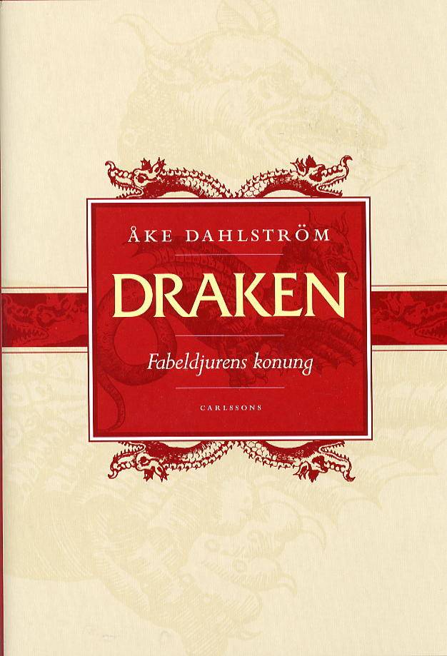 Draken-Fabeldjurens konung