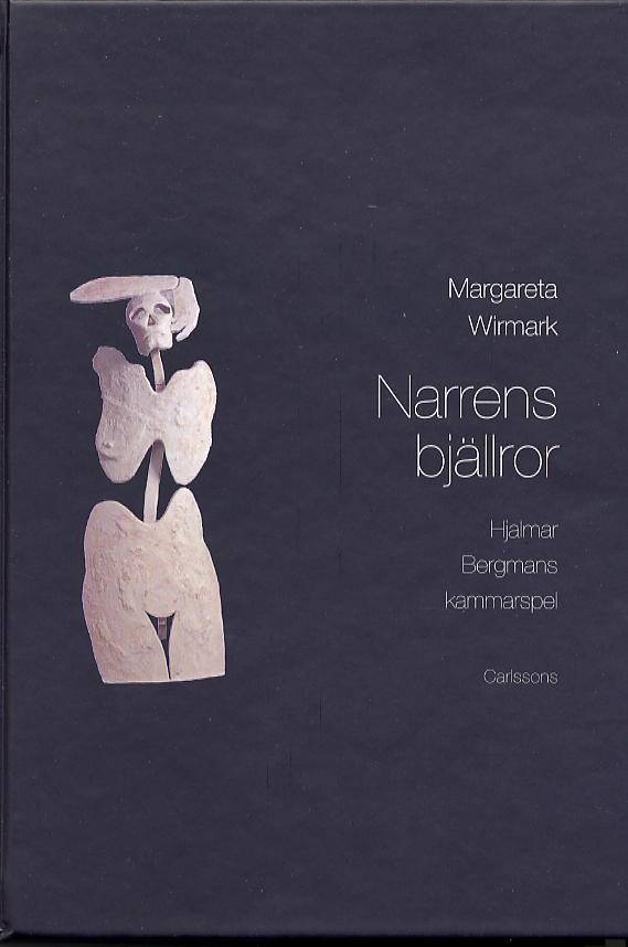 Narrens bjällror-Hjalmar Bergmans kammarspel