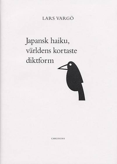 Japansk haiku,världens kortaste diktform