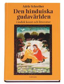 Den hinduiska gudavärlden : i indisk konst och litteratur