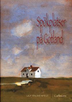 Spökplatser på Gotland