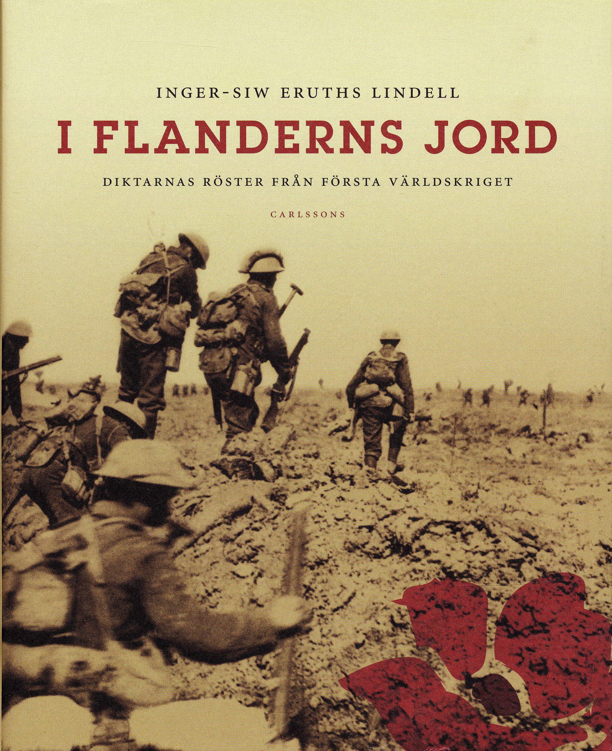 I Flanderns jord : Diktarnas röster från första världskriget
