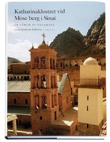 Katharinaklostret vid Mose berg i Sinai : en värld av tolerans