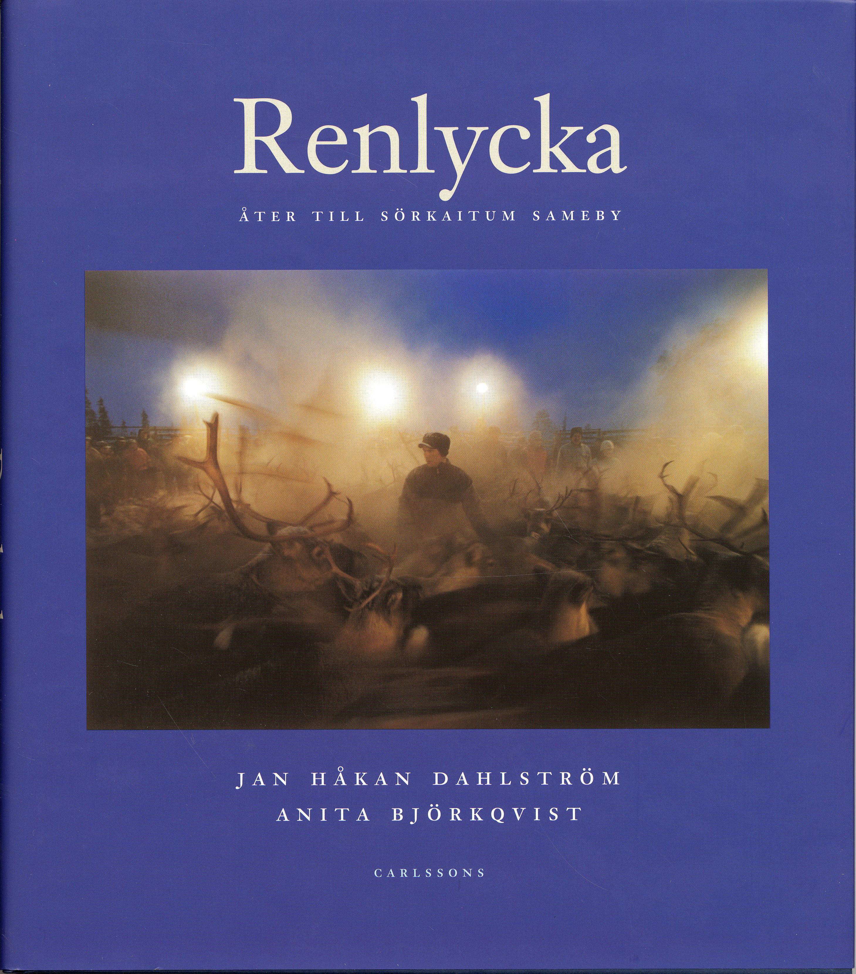 Renlycka : åter till Sörkaitum sameby