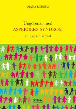 Ungdomar med Aspergers syndrom : att mötas i samtal