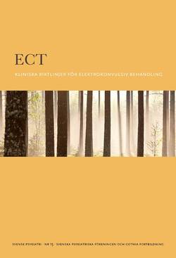 ECT : kliniska riktlinjer elektrokonvulsiv behandling