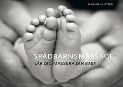 Spädbarnsmassage : lär dig massera din baby