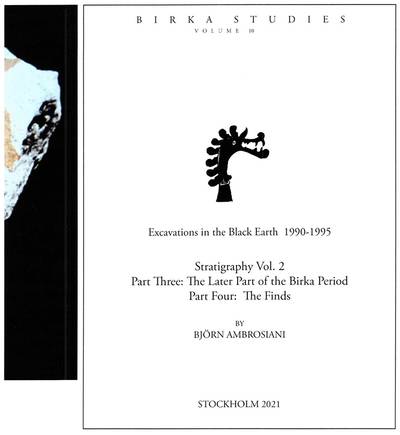 Stratigraphy Vol. 2 P. 3: The later part of the Birka Period ; P. 4: The finds