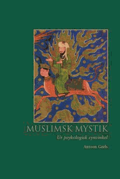 Muslimsk mystik. Ur psykologisk synvinkel