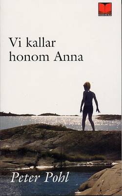 Vi kallar honom Anna