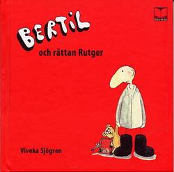 Bertil och råttan Rutger