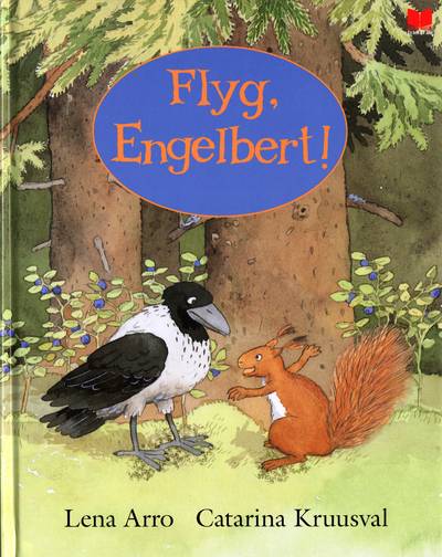 Flyg, Engelbert!