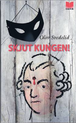 Skjut kungen!