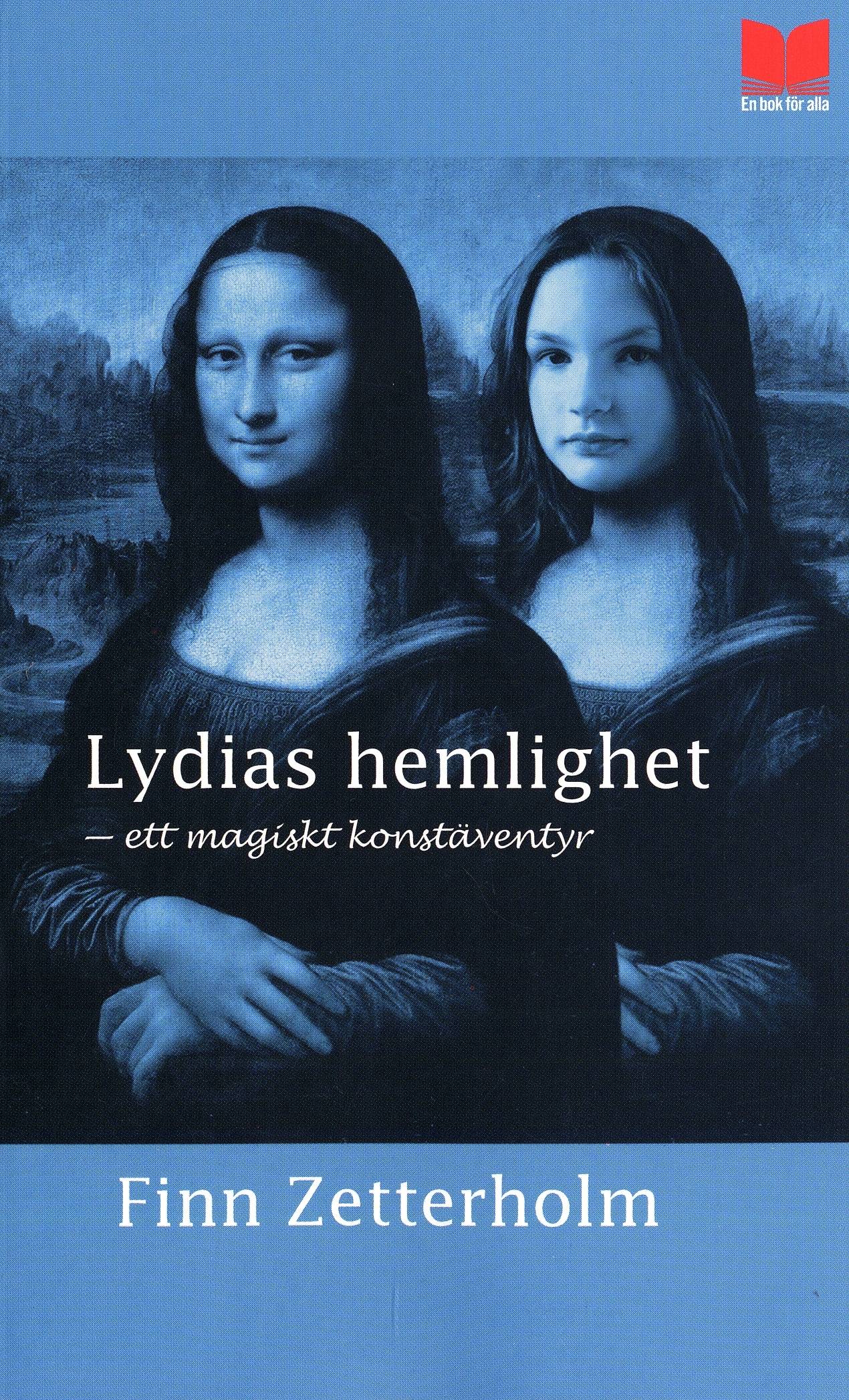 Lydias hemlighet : ett magiskt konstäventyr