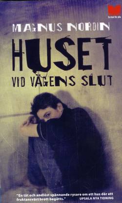 Huset vid vägens slut