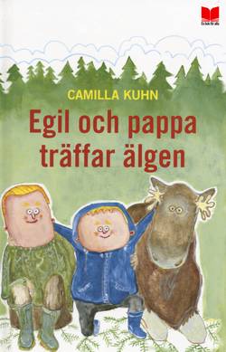 Egil och pappa träffar älgen