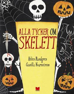 Alla tycker om skelett