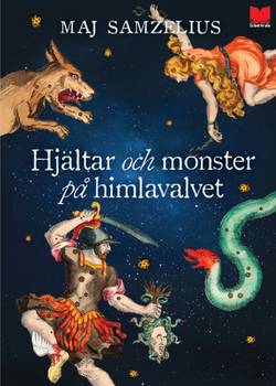 Hjältar och monster på himlavalvet