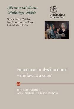 Functional or dysfunctional : the law as a cure?
