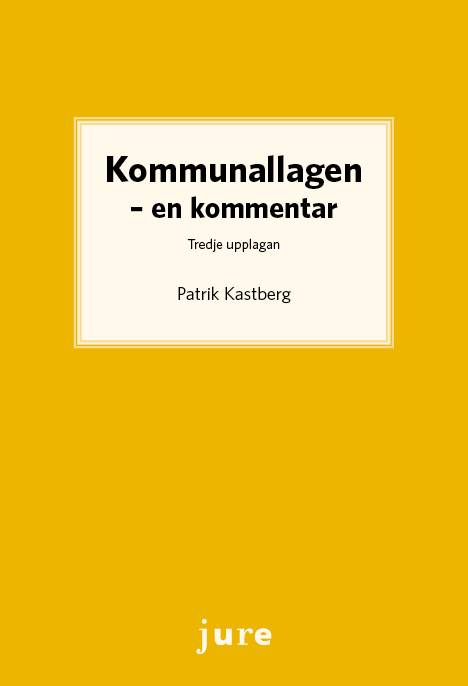 Kommunallagen - En kommentar