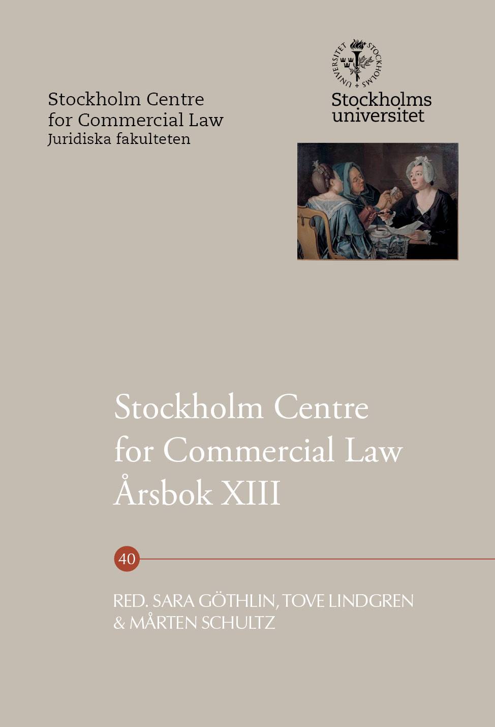 Stockholm Centre for Commercial Law Årsbok XIII