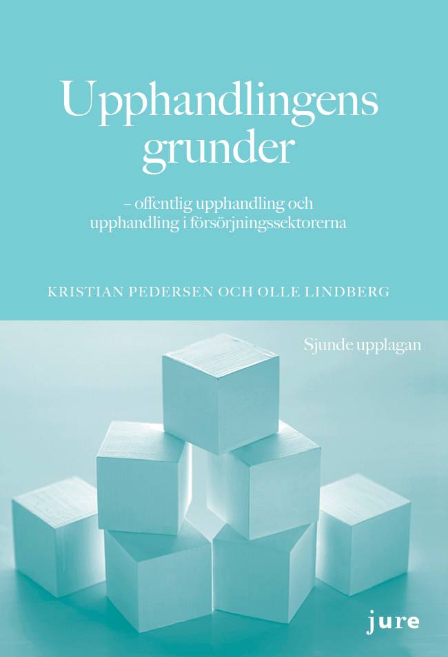 Upphandlingens grunder – offentlig upphandling och upphandling i försörjningssektorerna