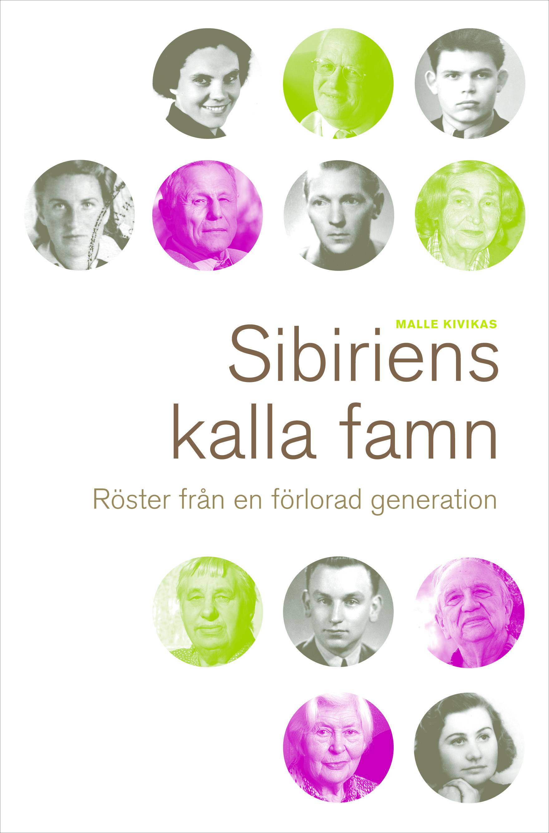 Sibiriens kalla famn : röster från en förlorad generation