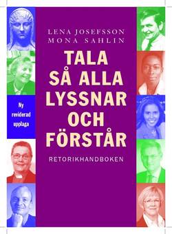 Tala så alla lyssnar och förstår : retorikhandboken