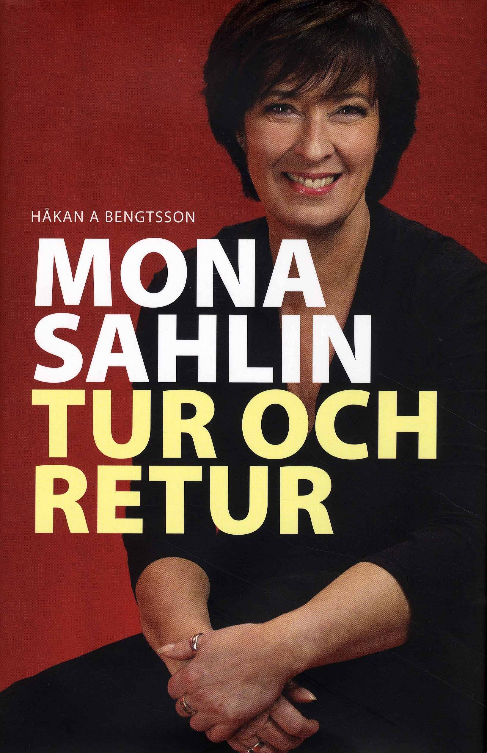 Mona Sahlin Tur och retur