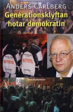 Generationsklyftan hotar demokratin