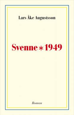 Svenne * 1949