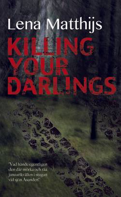 Killing your darlings