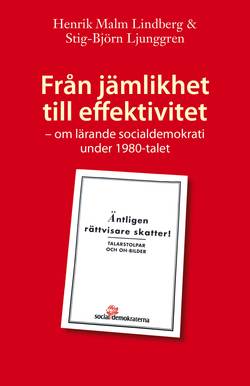 Från jämlikhet till effektivitet : om lärande socialdemokrati under 1980-talet