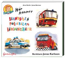 Här kommer brandbilen polisbilen bärgningsbilen