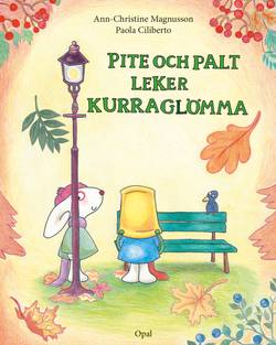 Pite och Palt leker kurraglömma