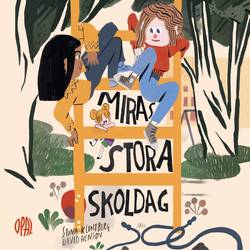 Miras stora skoldag