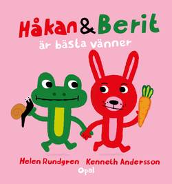 Håkan och Berit är bästa vänner