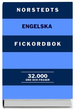 Norstedts engelska fickordbok : engelsk-svensk, svensk-engelsk : 32000 ord och fraser