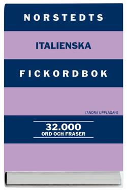 Norstedts italienska fickordbok : italiensk-svensk, svensk-italiensk : 32000 ord och fraser