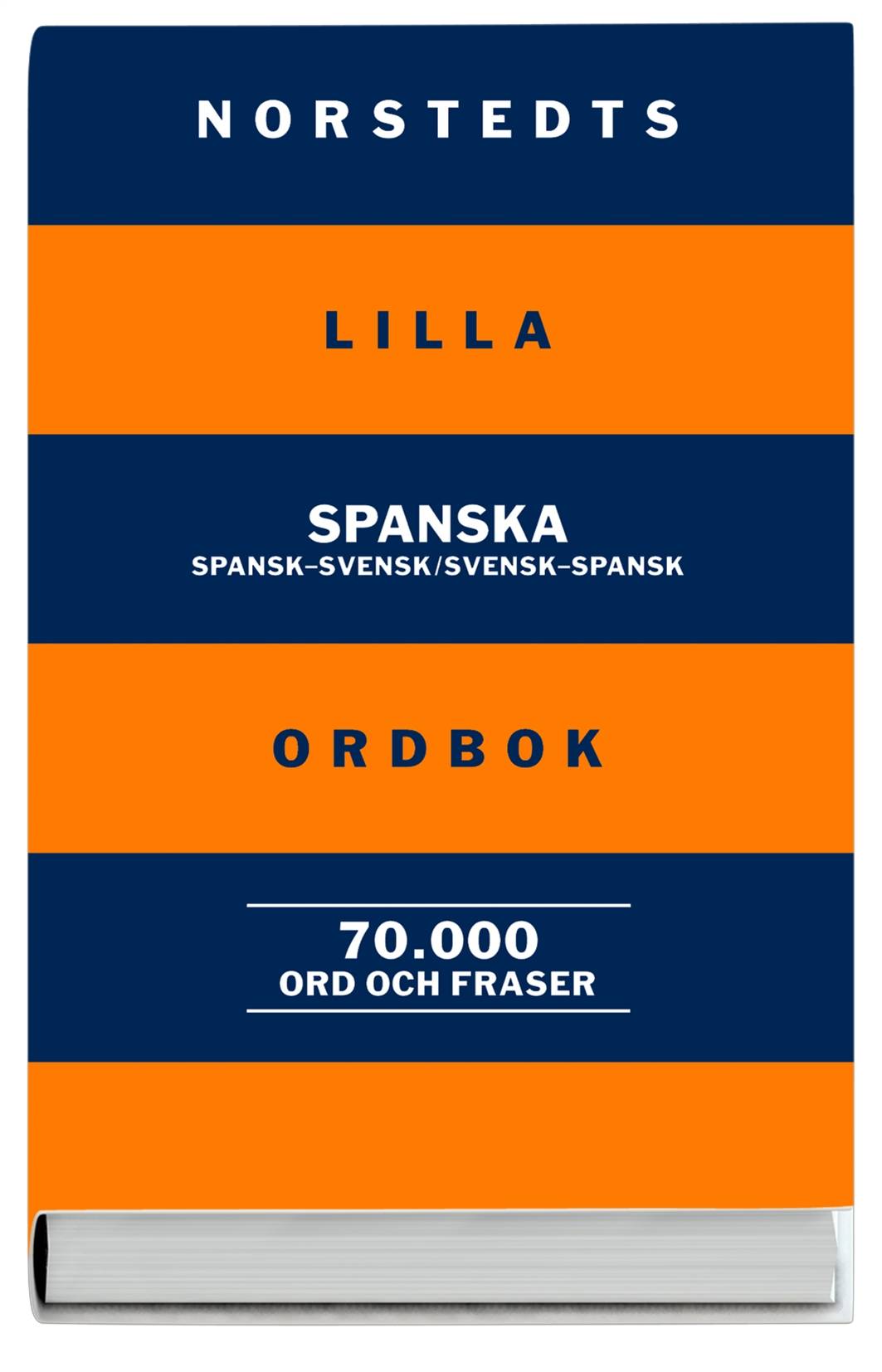 Norstedts lilla spanska ordbok : spansk-svensk, svensk-spansk : 70.000 ord och fraser