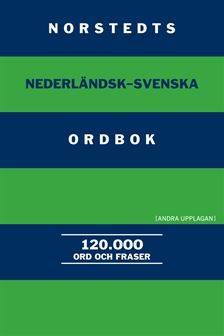 Norstedts nederländsk-svenska ordbok : 120.000 ord och fraser