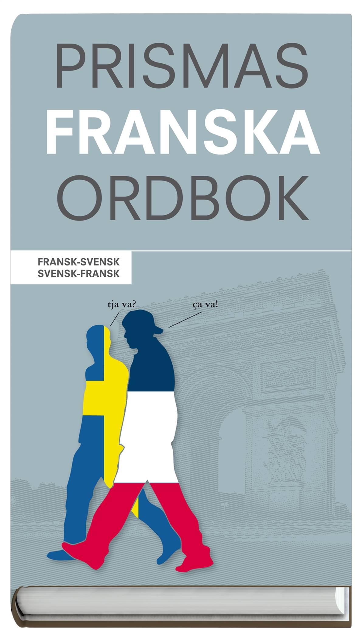 Prismas franska ordbok : fransk-svensk/svensk-fransk