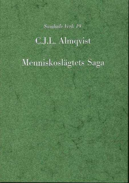 Menniskoslägtets saga, eller Allmänna werldshistorien förenad med geografi. D. 1, Det stora Asien, eller det inre och egentliga Österlandet, i äldre och nyare tider