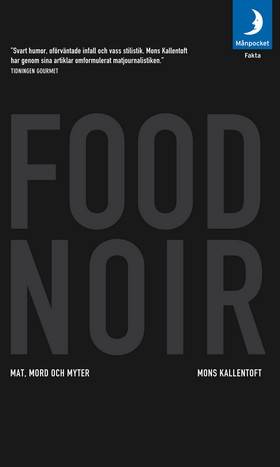 Food Noir : mat mord och myter