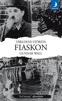 Världens största fiaskon