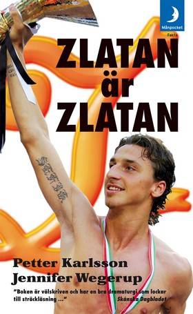 Zlatan är Zlatan