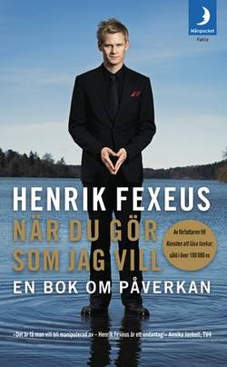 När du gör som jag vill : en bok om påverkan