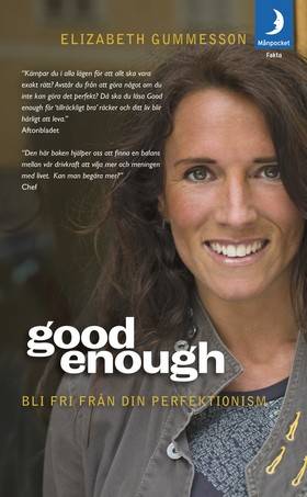 Good enough : bli fri från din perfektionism