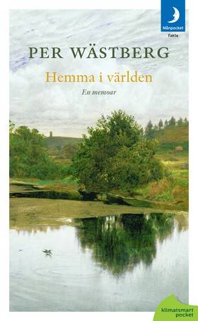 Hemma i världen : en memoar (1966-1980)